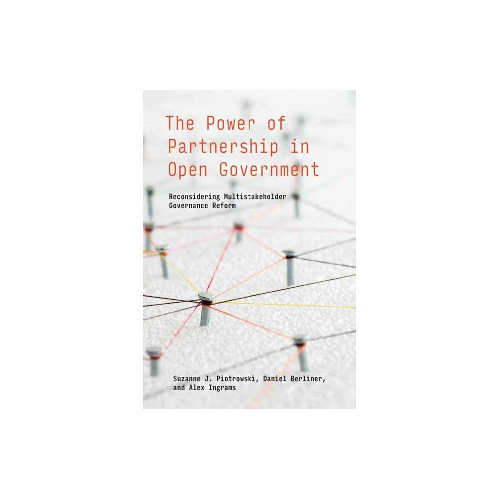 Mit press ltd The Power of Partnership in Open Government (häftad, eng)