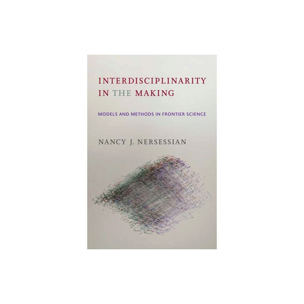 Mit press ltd Interdisciplinarity in the Making (häftad, eng)