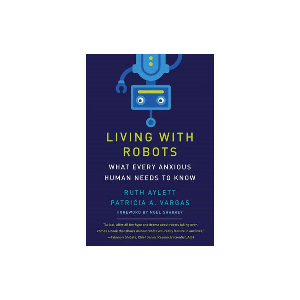 Mit press ltd Living with Robots (häftad, eng)