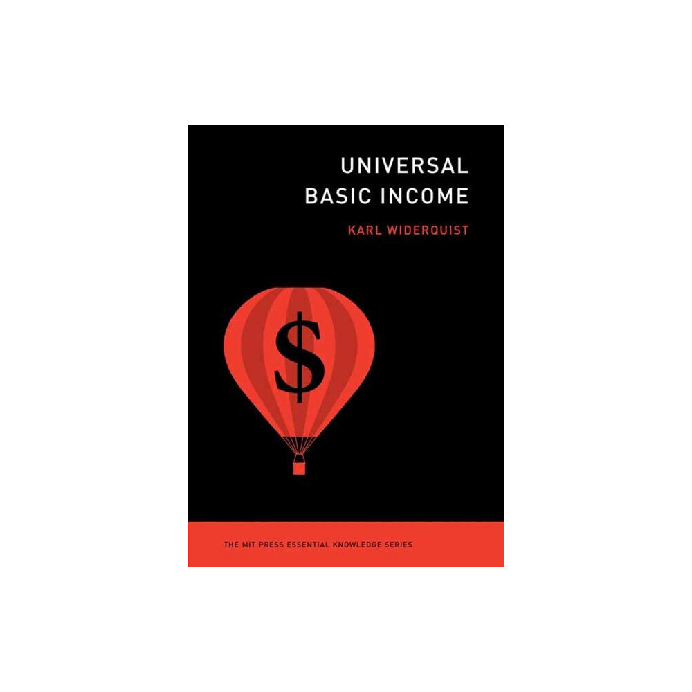 Mit press ltd Universal Basic Income (häftad, eng)