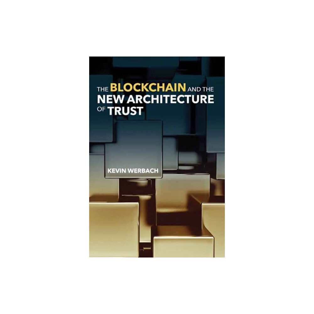 Mit press ltd The Blockchain and the New Architecture of Trust (häftad, eng)