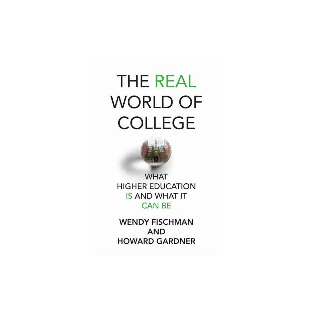 Mit press ltd The Real World of College (häftad, eng)