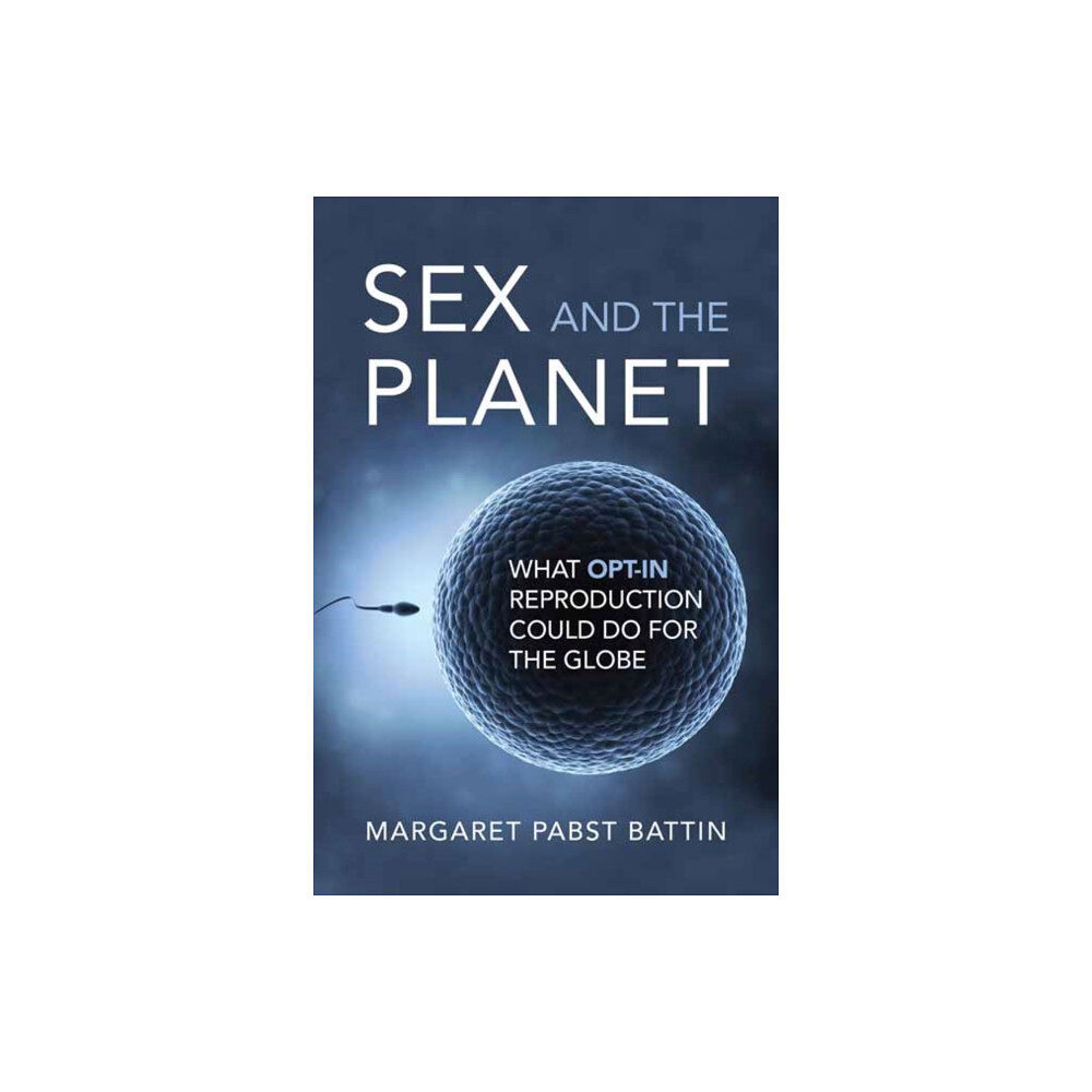 Mit press ltd Sex and the Planet (häftad, eng)