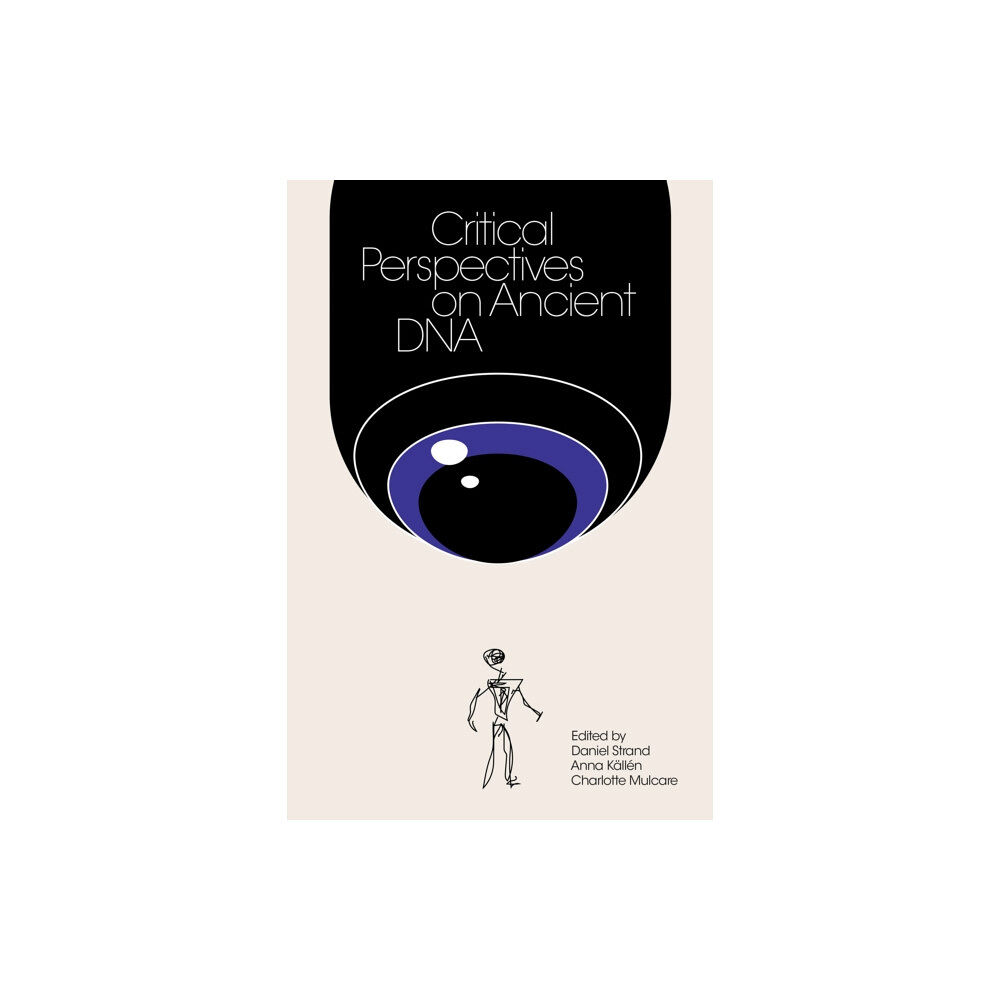 Mit press ltd Critical Perspectives on Ancient DNA (häftad, eng)