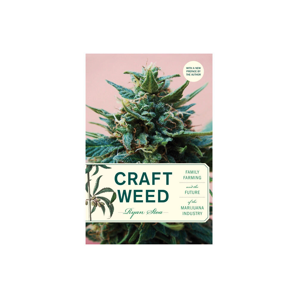 Mit press ltd Craft Weed, with a new preface by the author (häftad, eng)