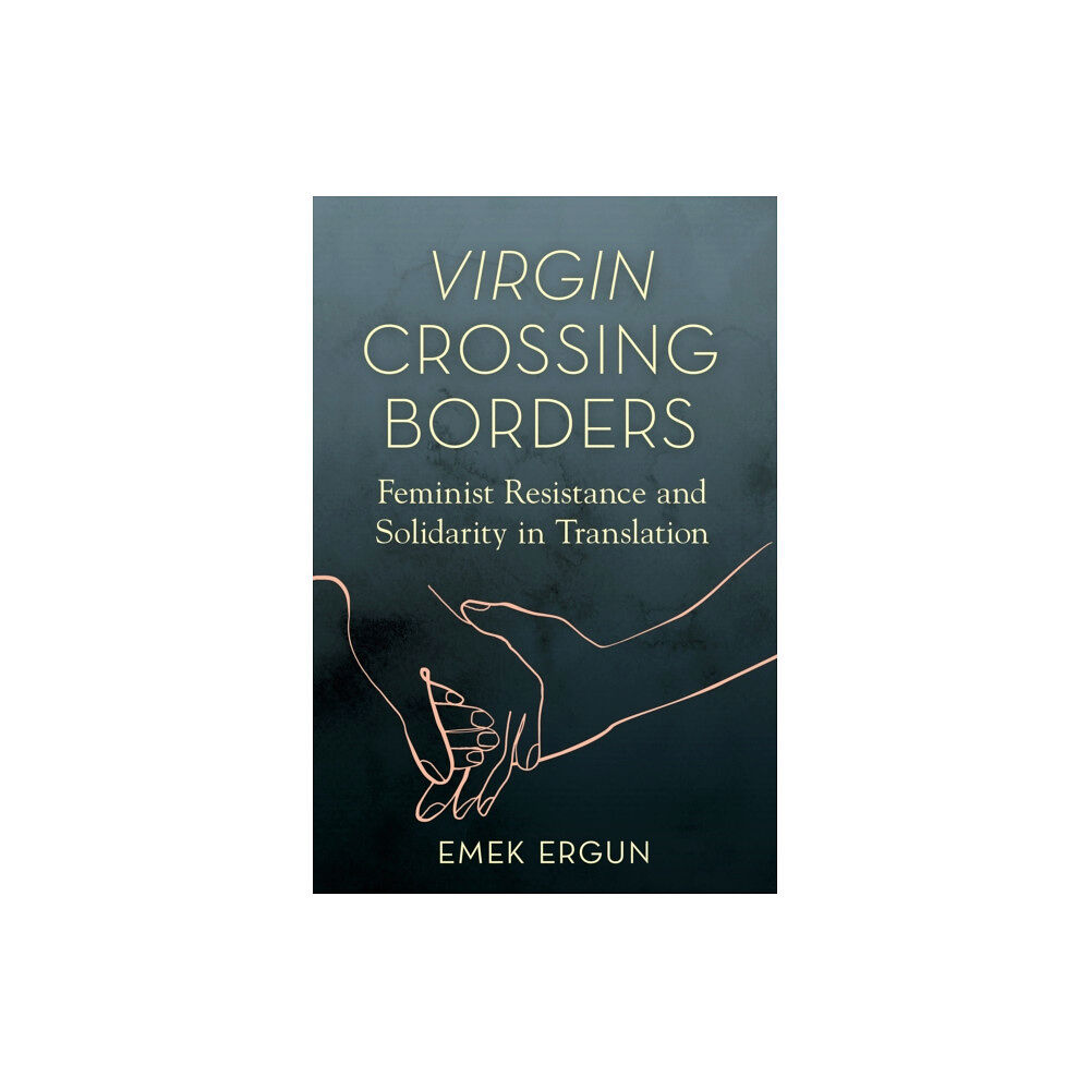 University of illinois press Virgin Crossing Borders (häftad, eng)