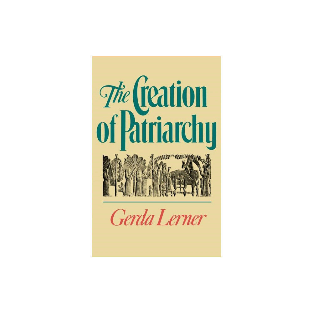 Oxford University Press Inc The Creation of Patriarchy (häftad, eng)