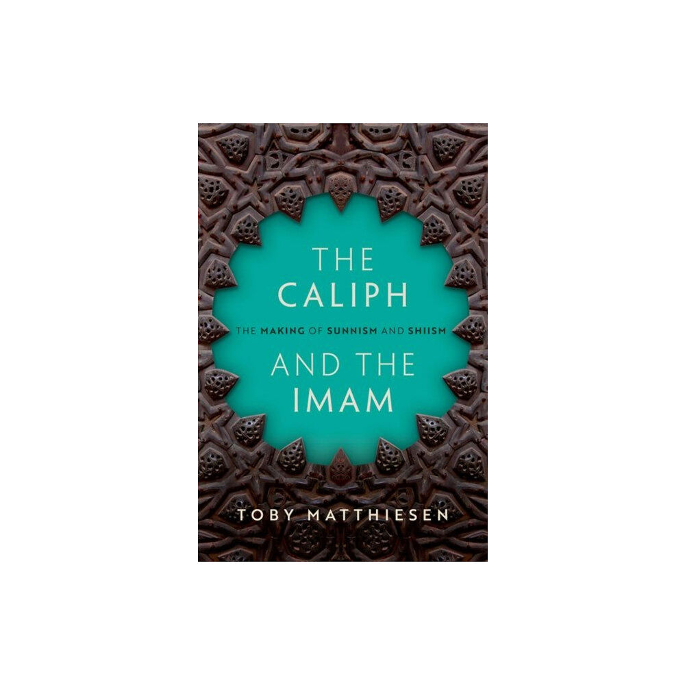 Oxford University Press The Caliph and the Imam (inbunden, eng)