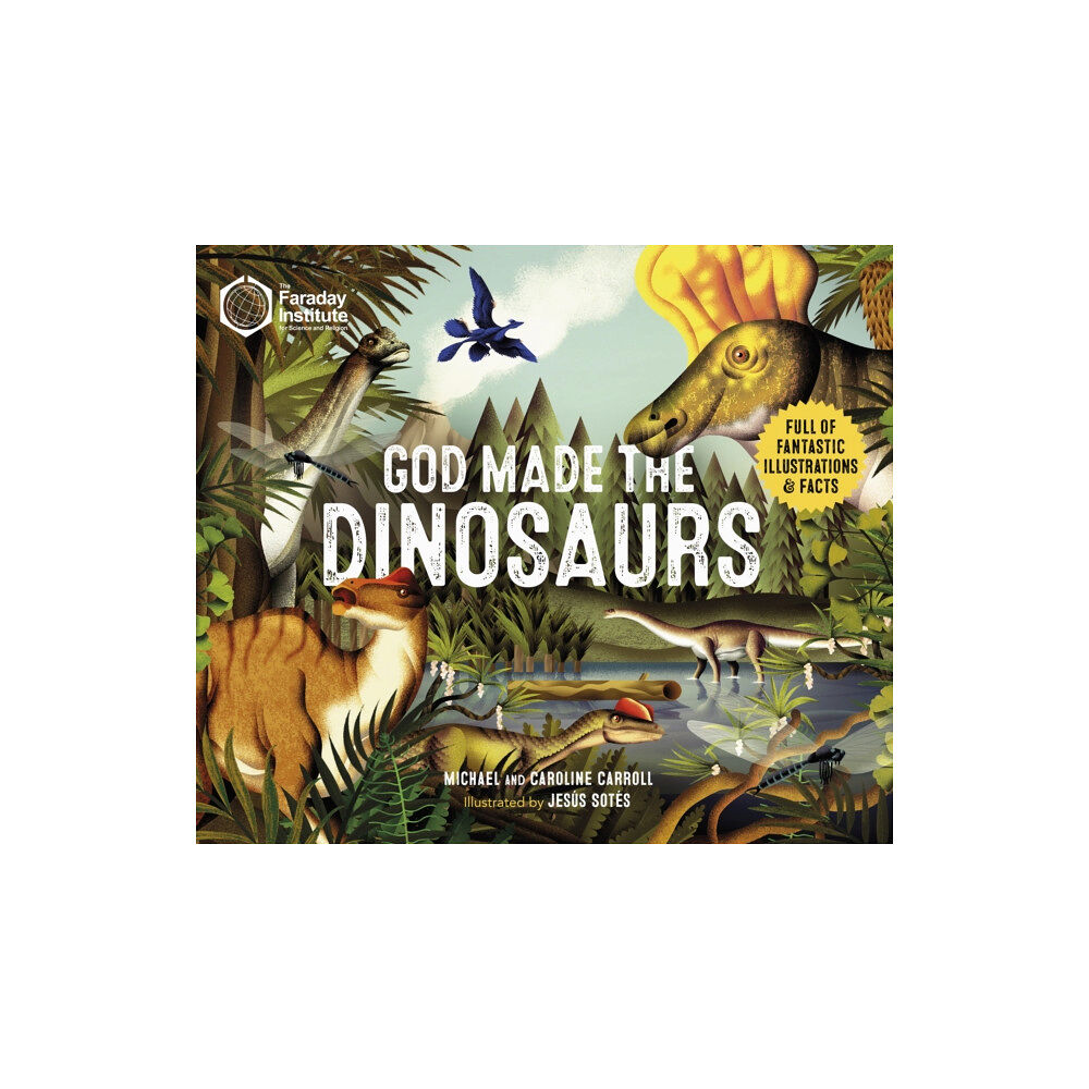 Spck publishing God Made The Dinosaurs (inbunden, eng)