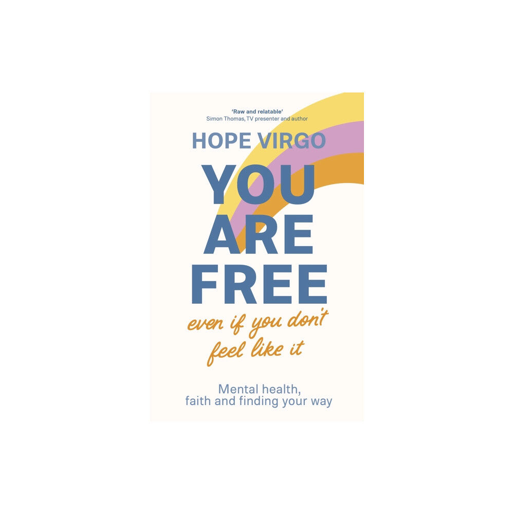 Spck publishing You Are Free (Even If You Don't Feel Like It) (häftad, eng)