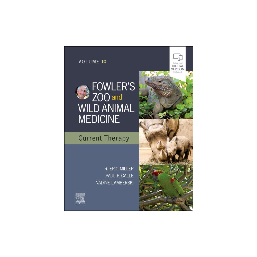 Elsevier - Health Sciences Division Fowler's Zoo and Wild Animal Medicine Current Therapy,Volume 10 (inbunden, eng)