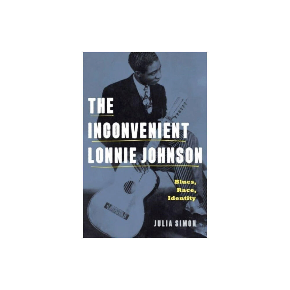 Pennsylvania State University Press The Inconvenient Lonnie Johnson (häftad, eng)