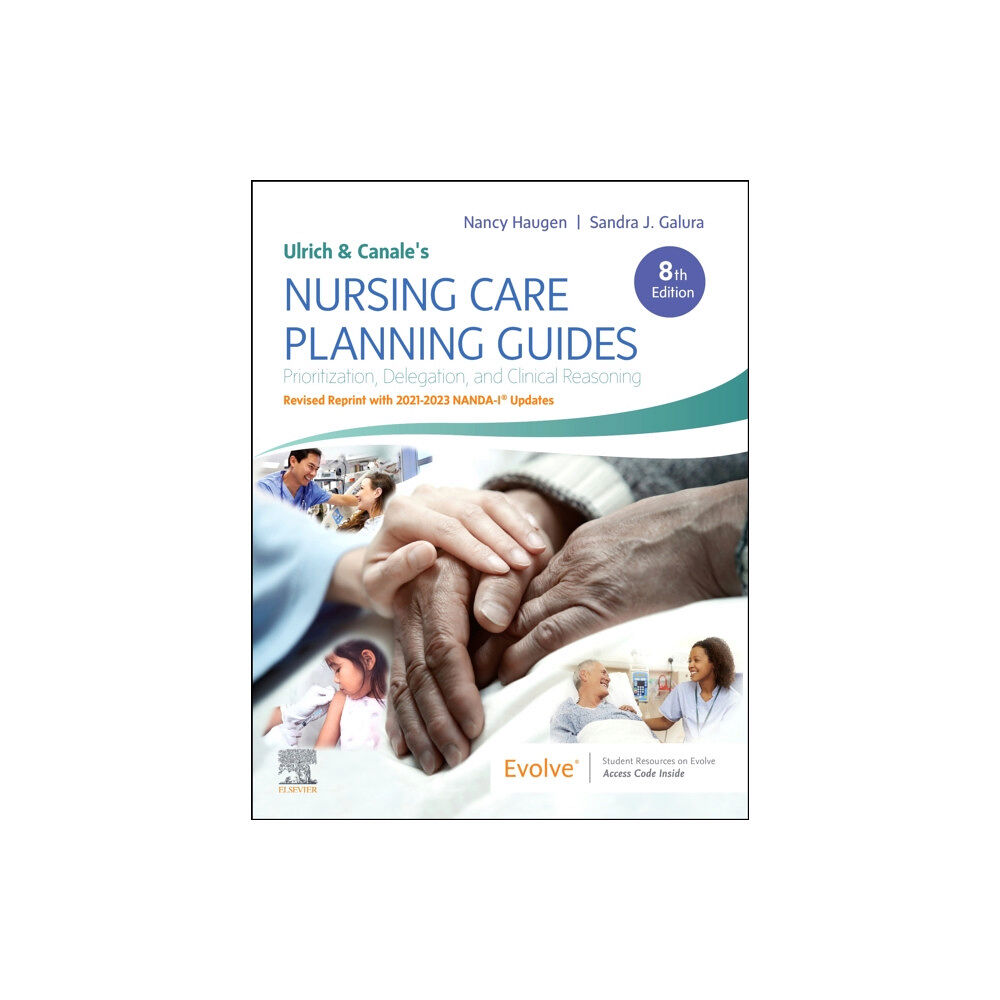 Elsevier - Health Sciences Division Ulrich and Canale's Nursing Care Planning Guides, 8th Edition Revised Reprint with 2021-2023 NANDA-I® Updates (häftad, e...