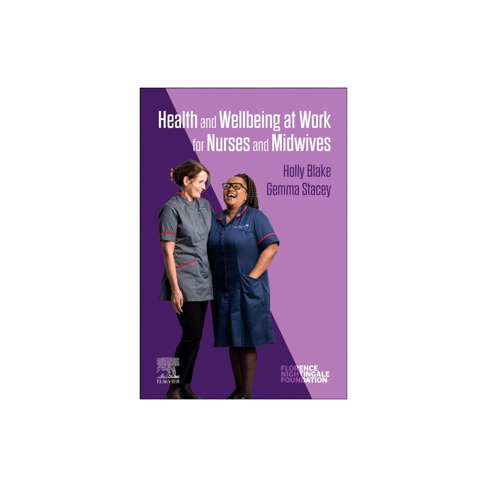 Elsevier - Health Sciences Division Health and Wellbeing at Work for Nurses and Midwives (häftad, eng)