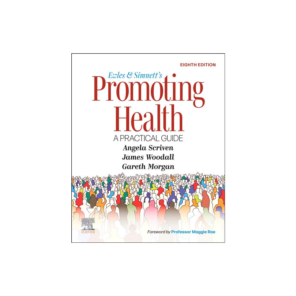 Elsevier - Health Sciences Division Ewles and Simnett's Promoting Health: A Practical Guide (häftad, eng)