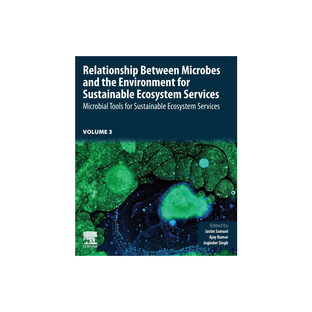 Elsevier - Health Sciences Division Relationship Between Microbes and the Environment for Sustainable Ecosystem Services, Volume 3 (häftad, eng)