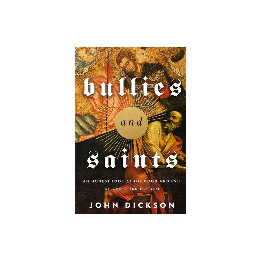 Zondervan Bullies and Saints (häftad, eng)