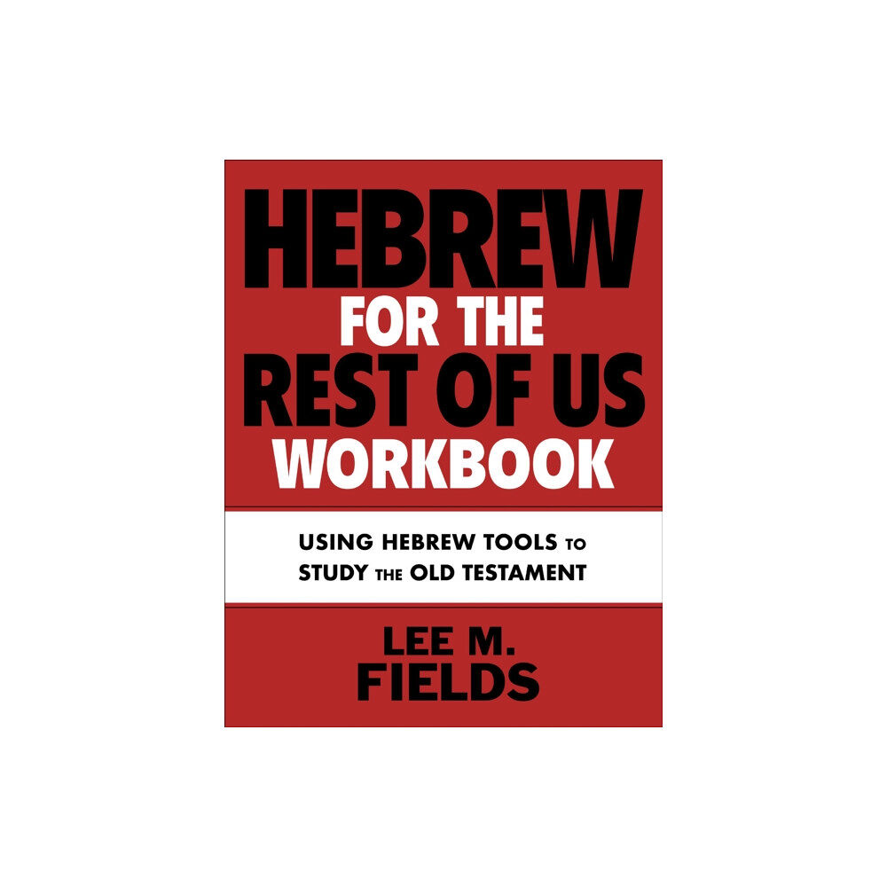 Zondervan Hebrew for the Rest of Us Workbook (häftad, eng)