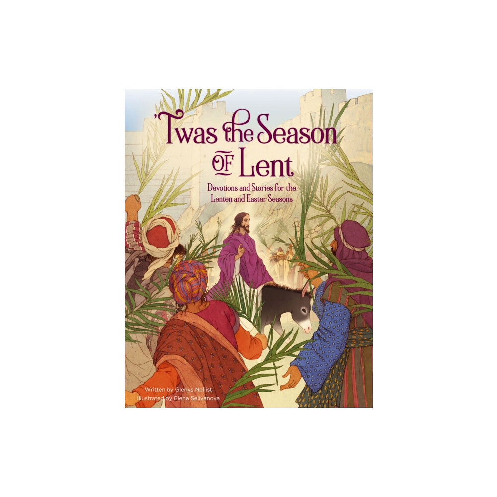 Zondervan 'Twas the Season of Lent (inbunden, eng)