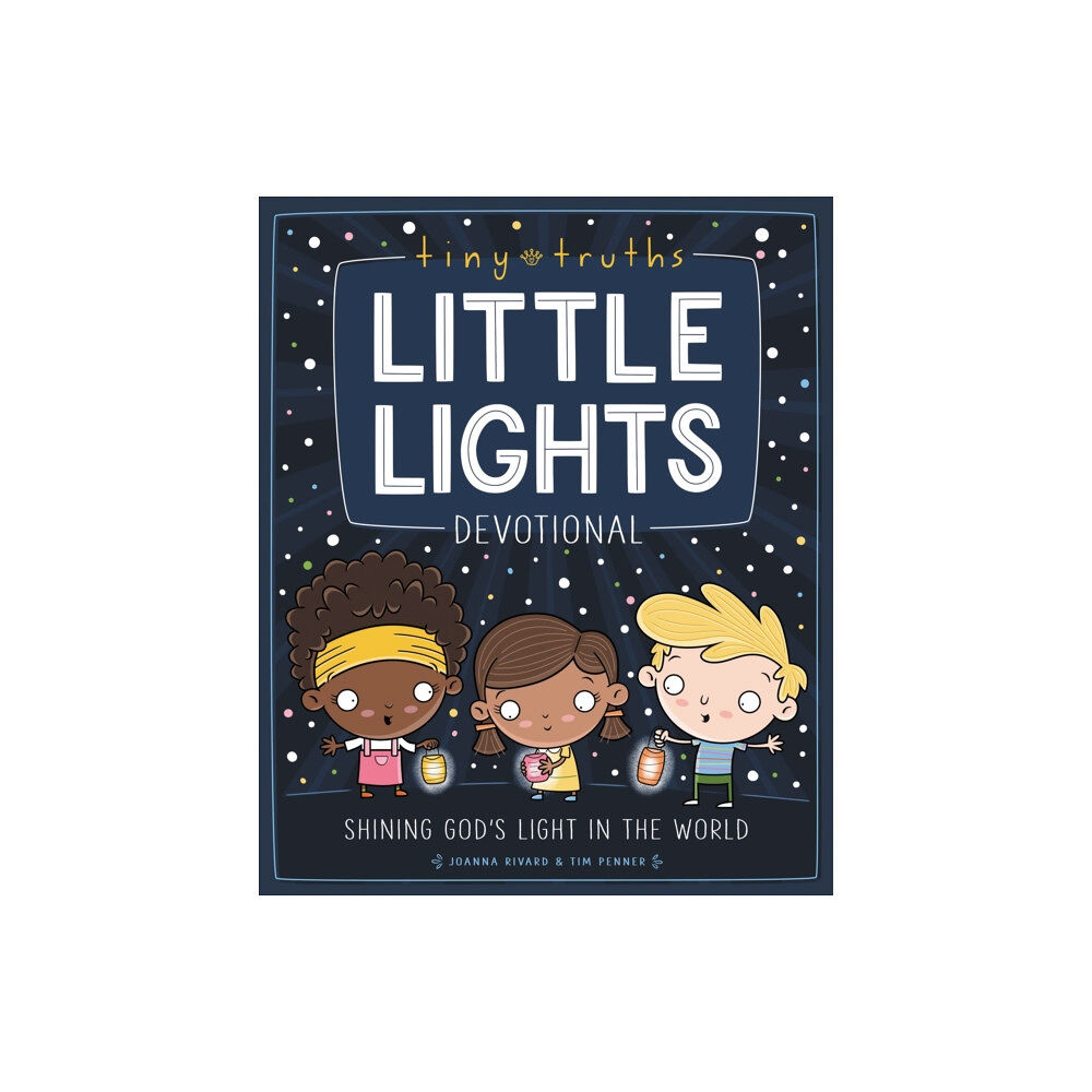 Zondervan Tiny Truths Little Lights Devotional (inbunden, eng)