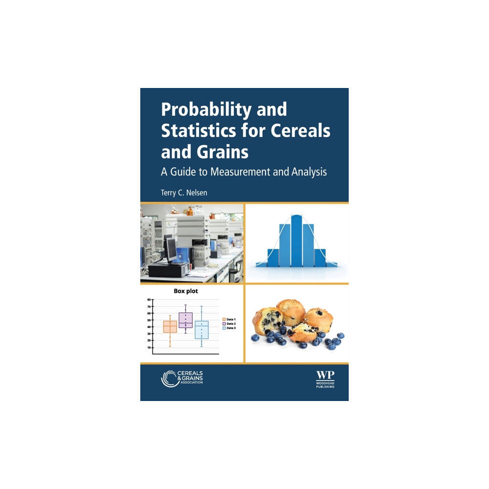 Elsevier Science Publishing Co Inc Probability and Statistics for Cereals and Grains (häftad, eng)