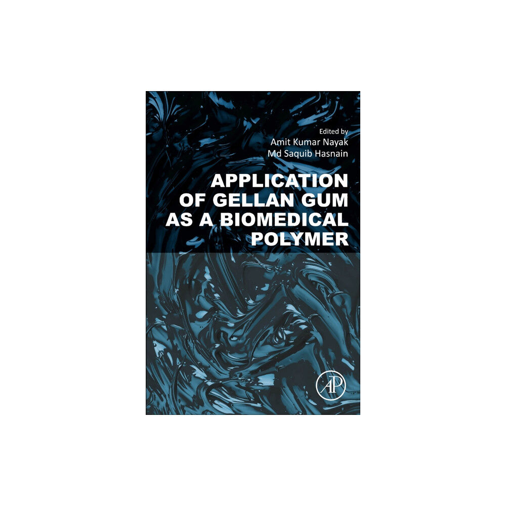 Elsevier Science & Technology Application of Gellan Gum as a Biomedical Polymer (häftad, eng)