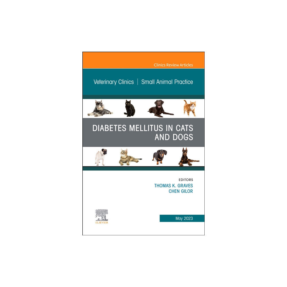 Elsevier - Health Sciences Division Diabetes Mellitus in Cats and Dogs, An Issue of Veterinary Clinics of North America: Small Animal Practice (inbunden, en...