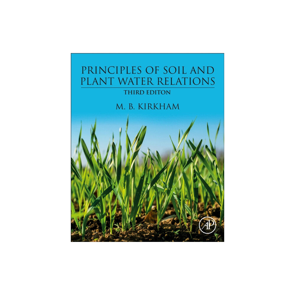 Elsevier Science & Technology Principles of Soil and Plant Water Relations (häftad, eng)