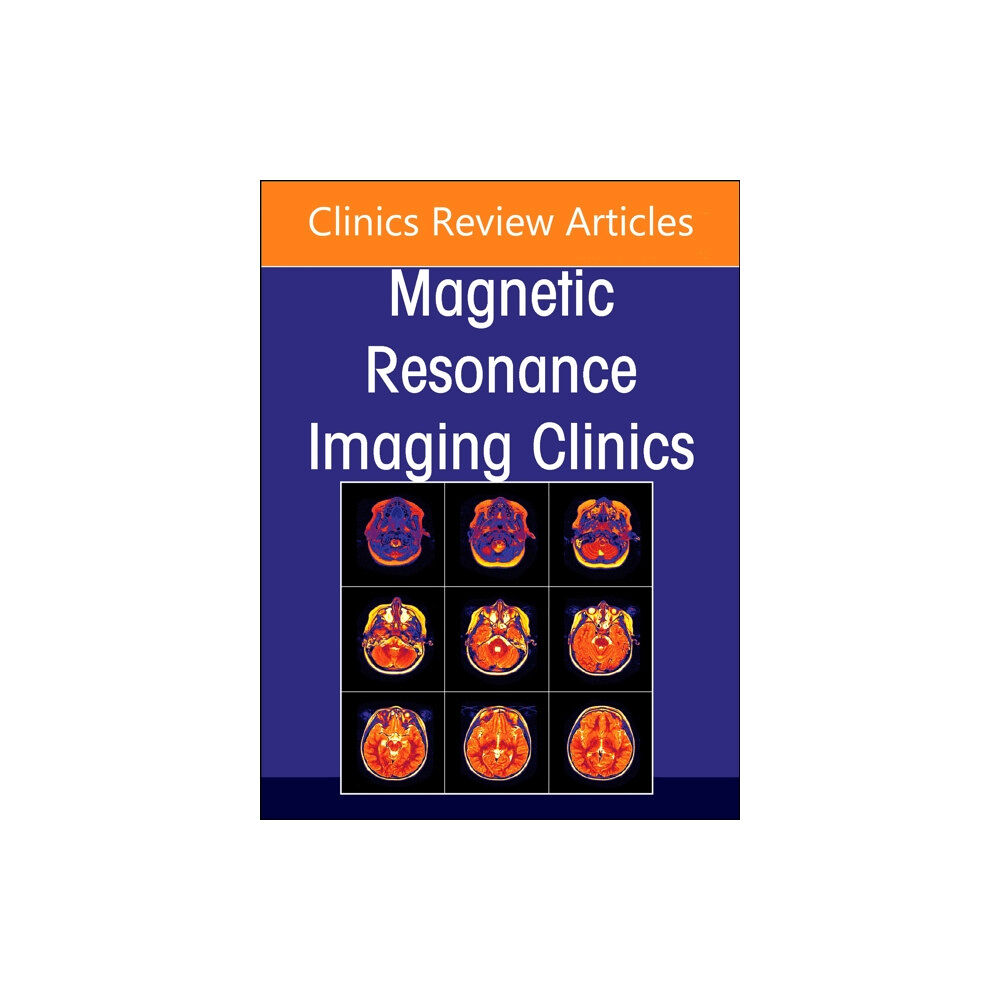 Elsevier - Health Sciences Division MR Imaging of the Adnexa, An Issue of Magnetic Resonance Imaging Clinics of North America (inbunden, eng)