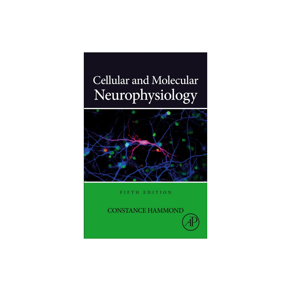 Elsevier Science & Technology Cellular and Molecular Neurophysiology (inbunden, eng)