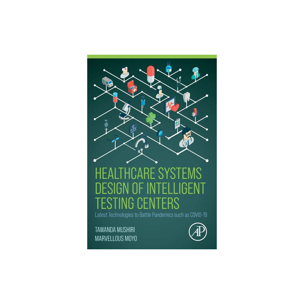 Elsevier Science & Technology Healthcare Systems Design of Intelligent Testing Centers (häftad, eng)