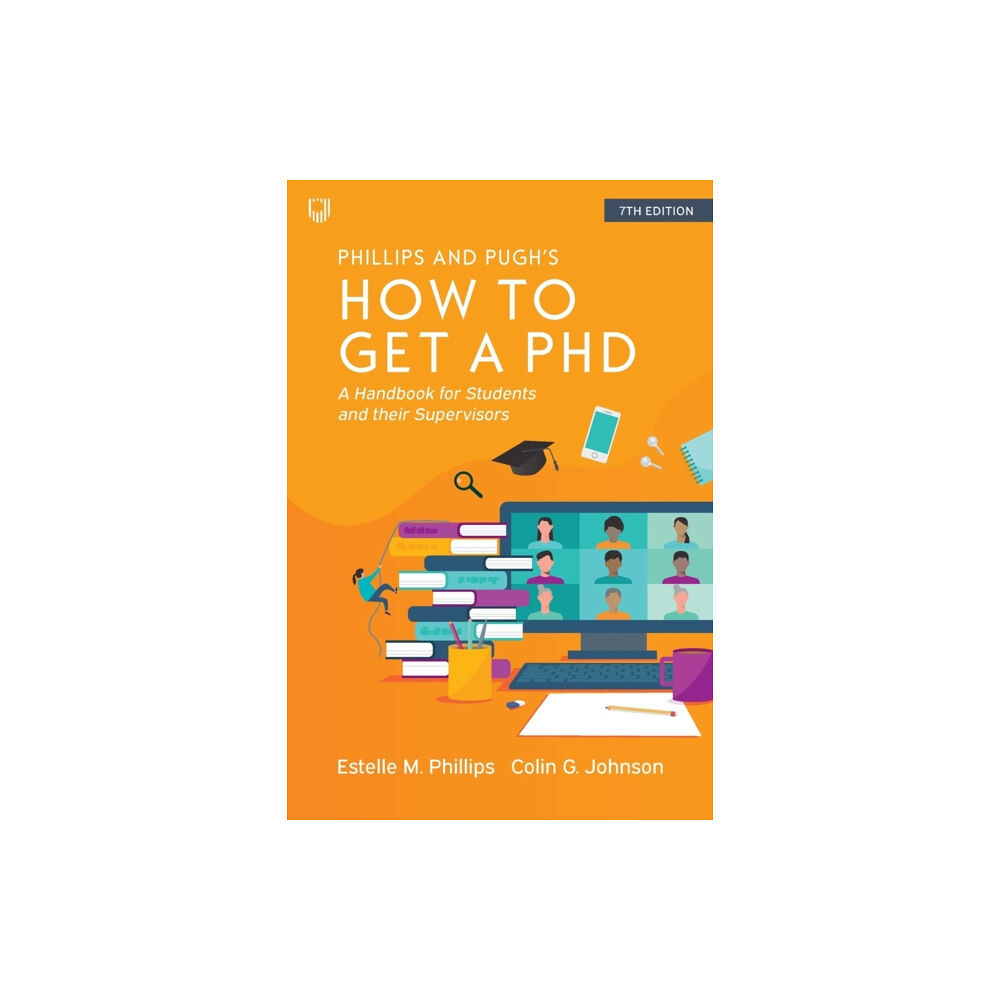 Open University Press How to Get a PhD: A Handbook for Students and Their Supervisors (häftad, eng)