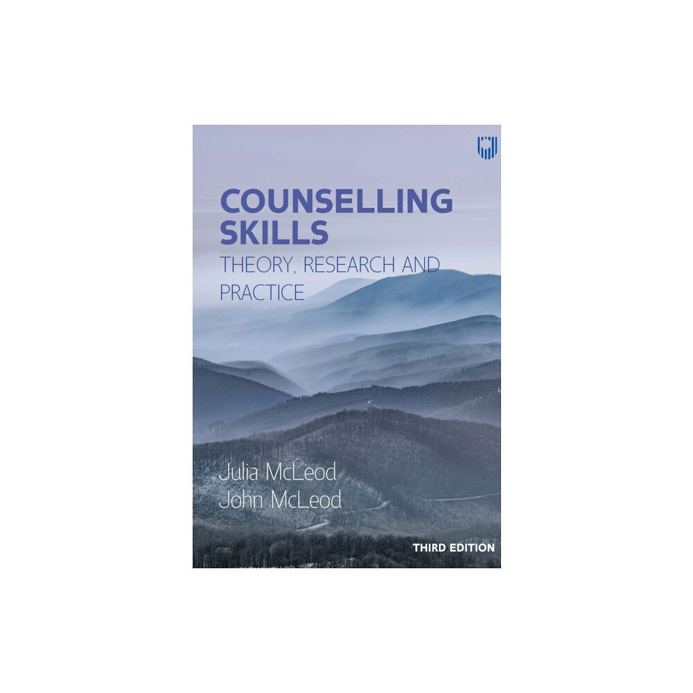 Open University Press Counselling Skills: Theory, Research and Practice 3e (häftad, eng)