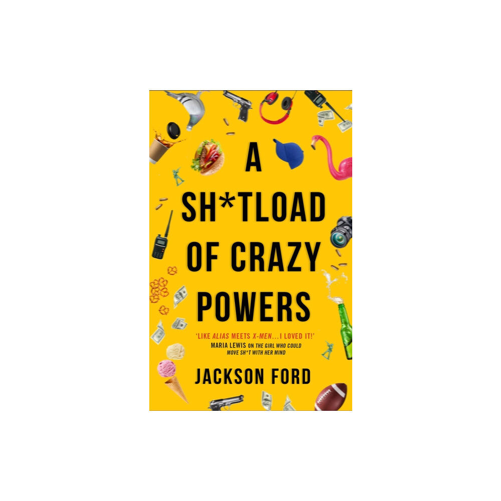 Little, Brown Book Group A Sh*tload of Crazy Powers (häftad, eng)