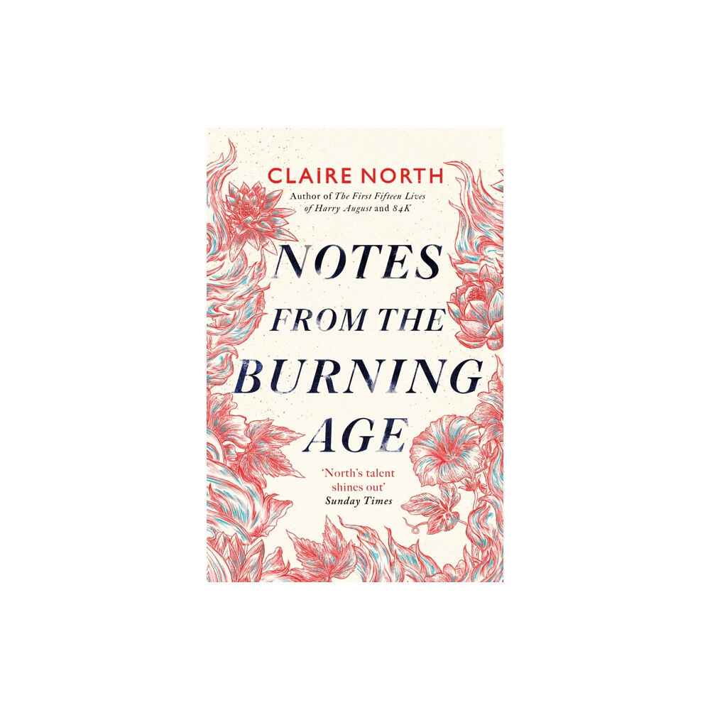 Little, Brown Book Group Notes from the Burning Age (häftad, eng)