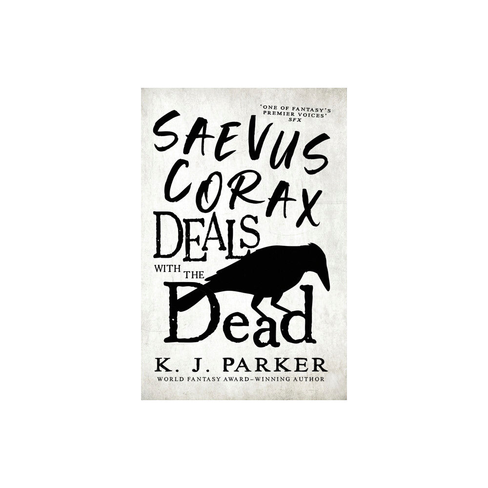 Little, Brown Book Group Saevus Corax Deals with the Dead (häftad, eng)