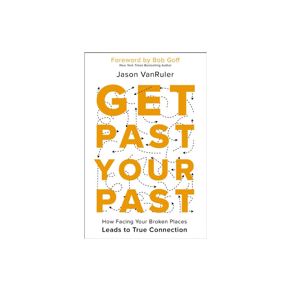 Zondervan Get Past Your Past (häftad, eng)