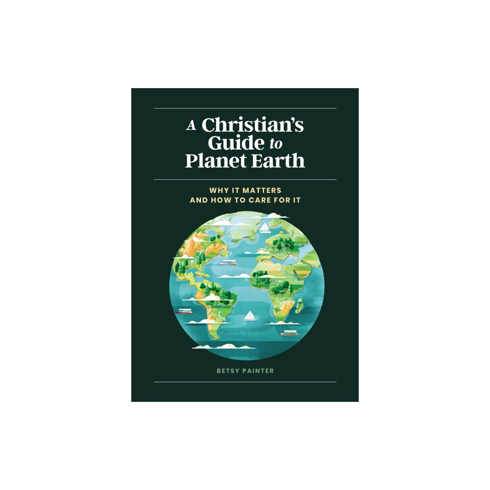 Zondervan A Christian's Guide to Planet Earth (inbunden, eng)