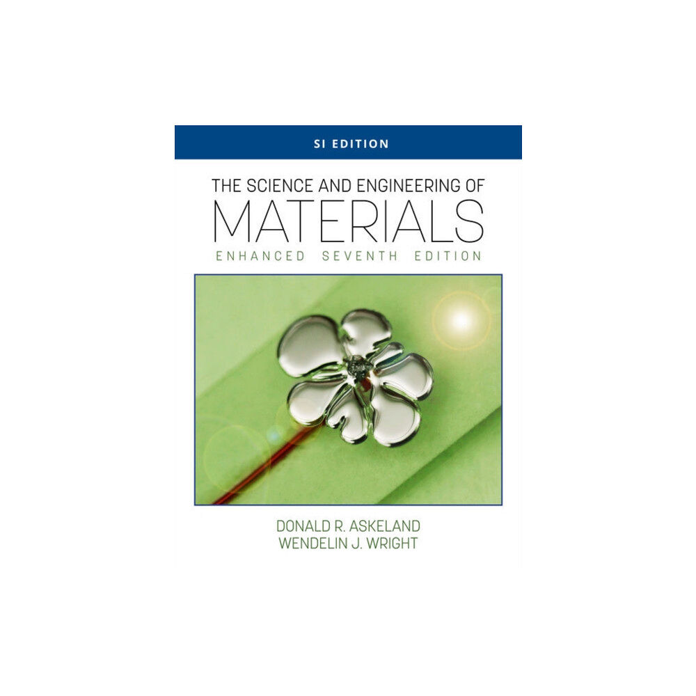 Cengage Learning, Inc The Science and Engineering of Materials, Enhanced, SI Edition (häftad, eng)