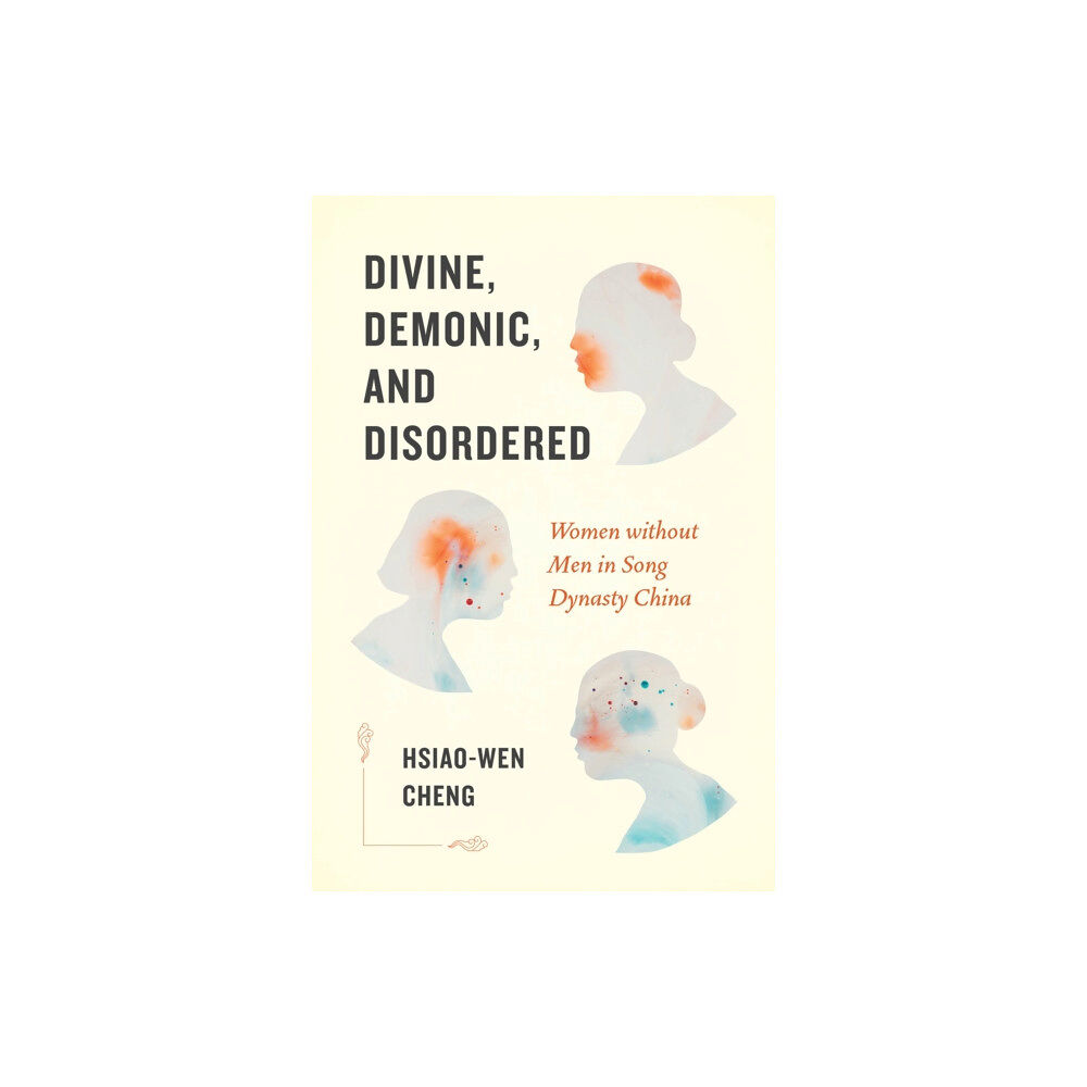 University of Washington Press Divine, Demonic, and Disordered (häftad, eng)