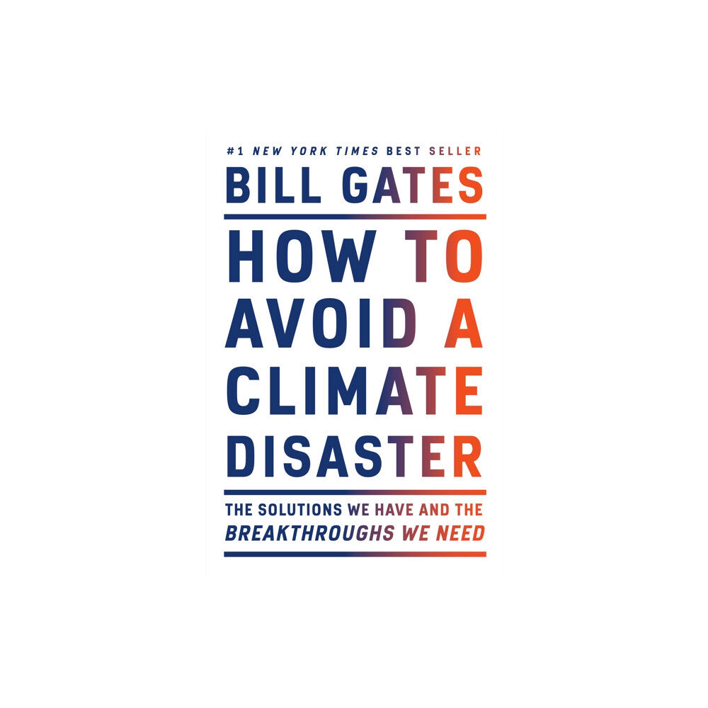 Knopf Doubleday Publishing Group How to Avoid a Climate Disaster (inbunden, eng)