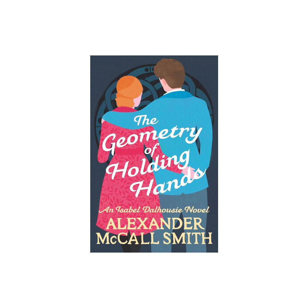 Little, Brown Book Group The Geometry of Holding Hands (häftad, eng)