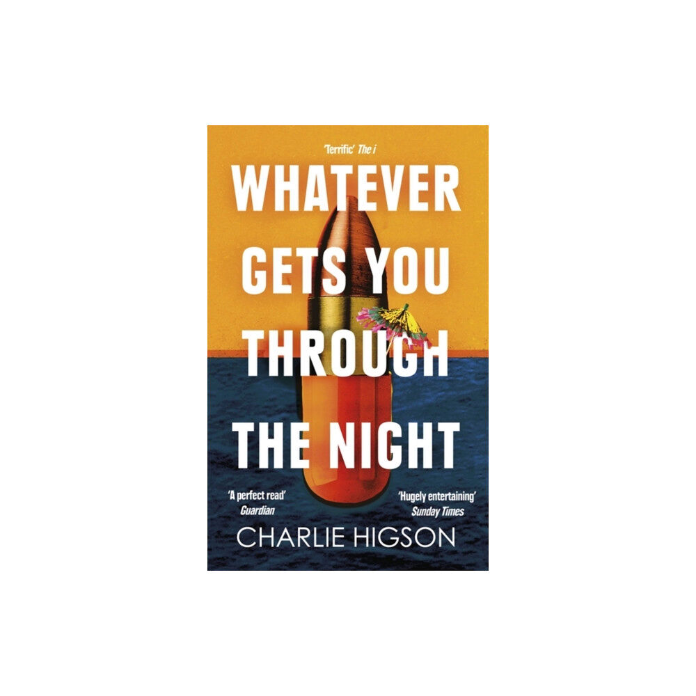 Little, Brown Book Group Whatever Gets You Through the Night (häftad, eng)