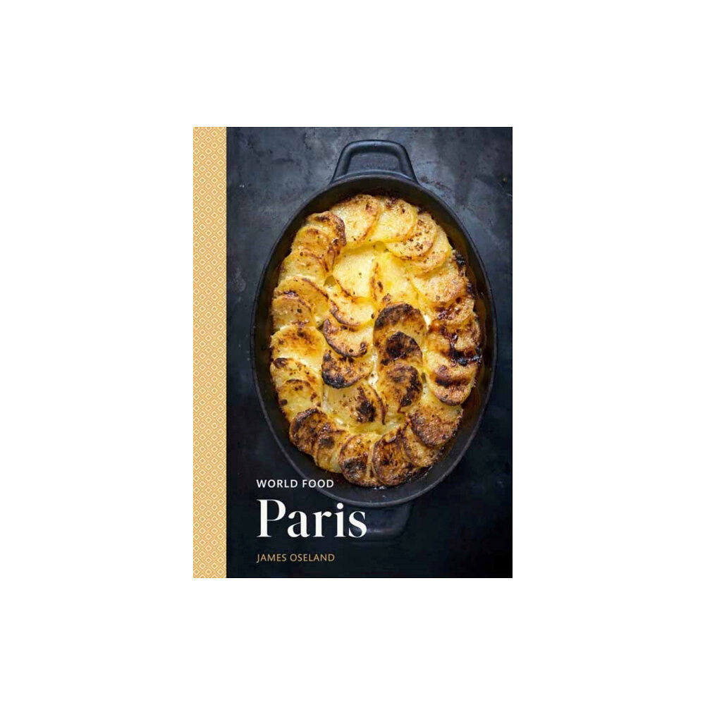 Potter/Ten Speed/Harmony/Rodale World Food: Paris (inbunden, eng)