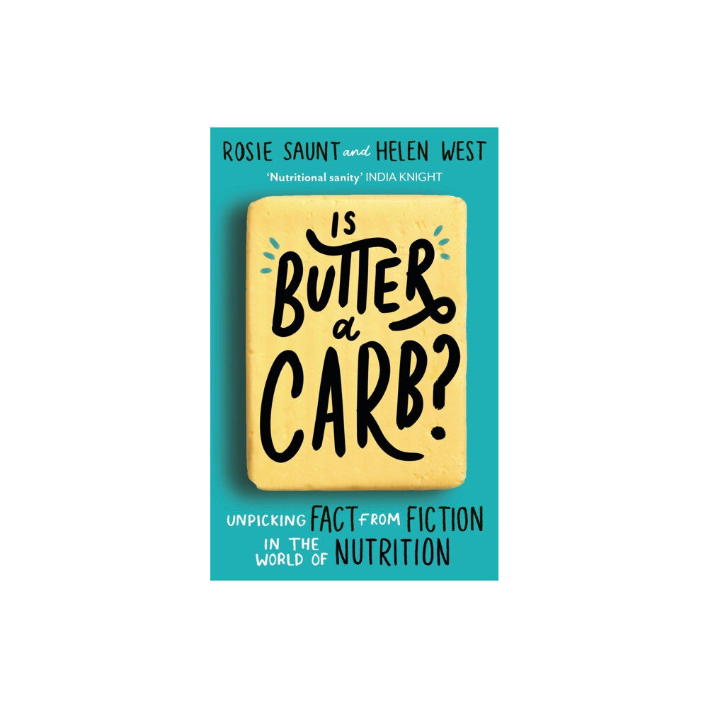 Little, Brown Book Group Is Butter a Carb? (häftad, eng)