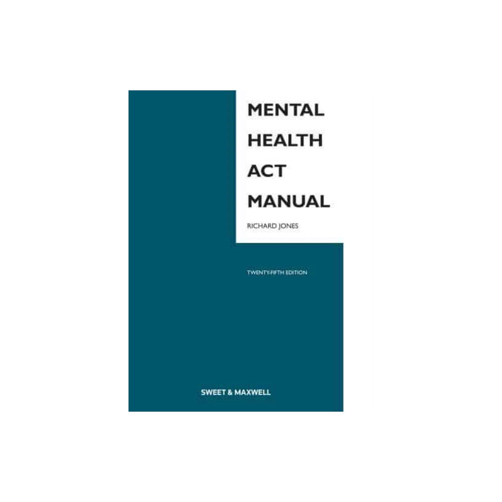 Sweet & Maxwell Ltd Mental Health Act Manual (häftad, eng)