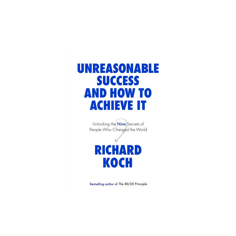 Little, Brown Book Group Unreasonable Success and How to Achieve It (häftad, eng)