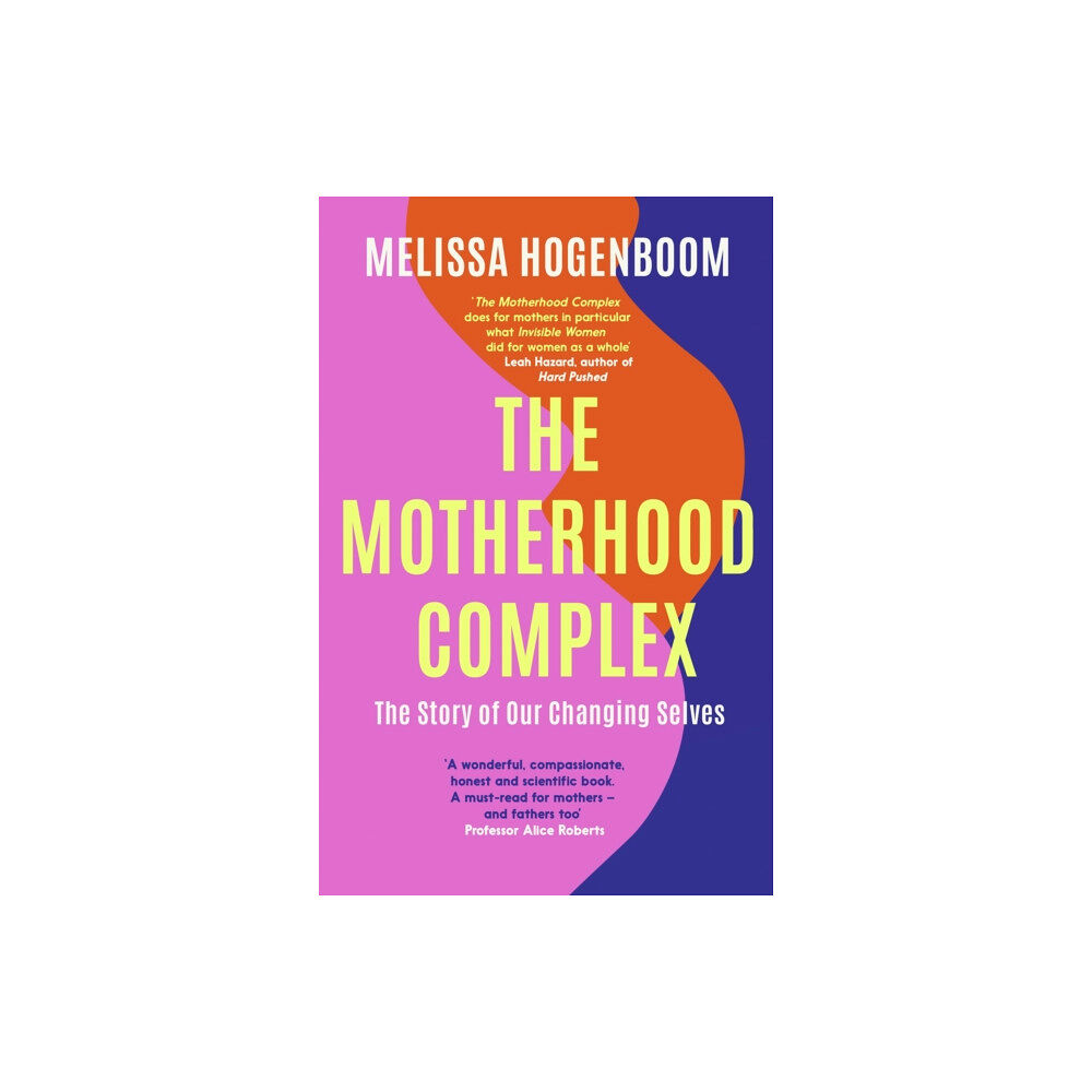 Little, Brown Book Group The Motherhood Complex (häftad, eng)
