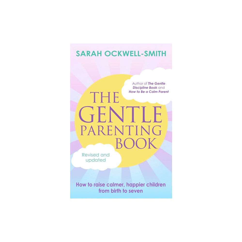 Little, Brown Book Group The Gentle Parenting Book (häftad, eng)