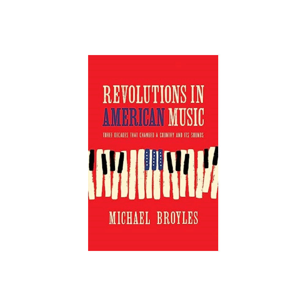 WW Norton & Co Revolutions in American Music (inbunden, eng)